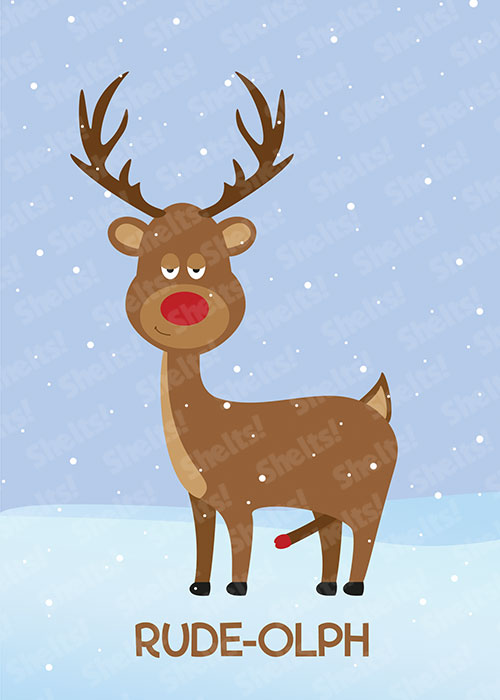 Funny rude crude adult Christmas card of a reindeer with an erect penis and the caption 'Rude-dolph'
