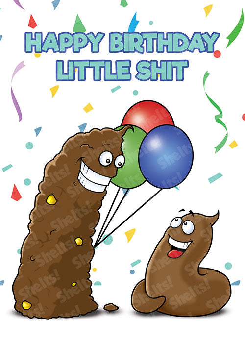 A funny adult rude crude birthday card of an illustration of a large poo with corn it it smiling down at a small poo with the caption happy birthday little shit