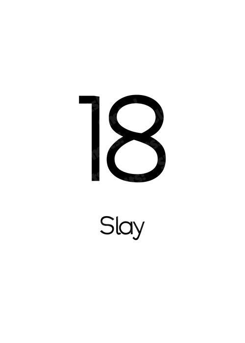 18th birthday card with '18 slay' written on it in black on white